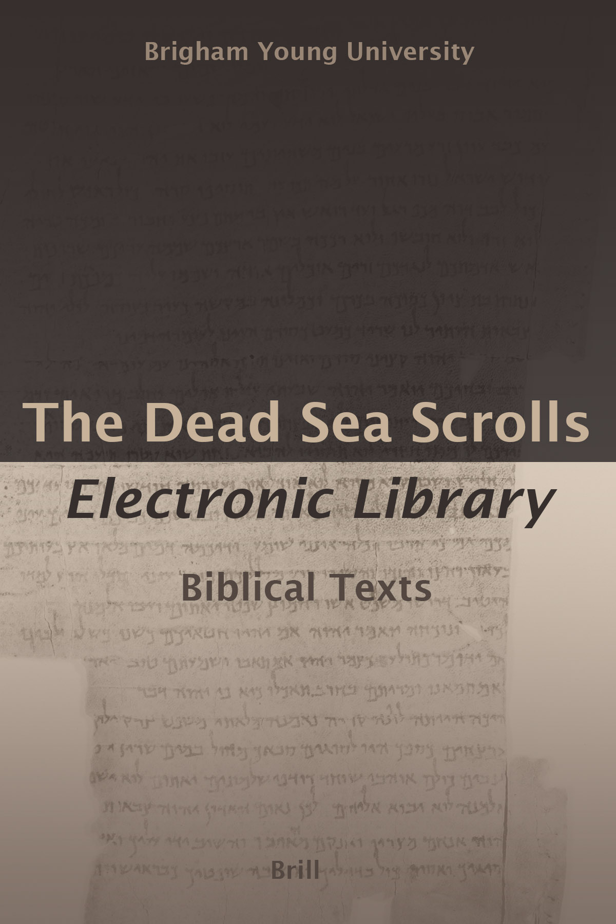 The Dead Sea Scrolls